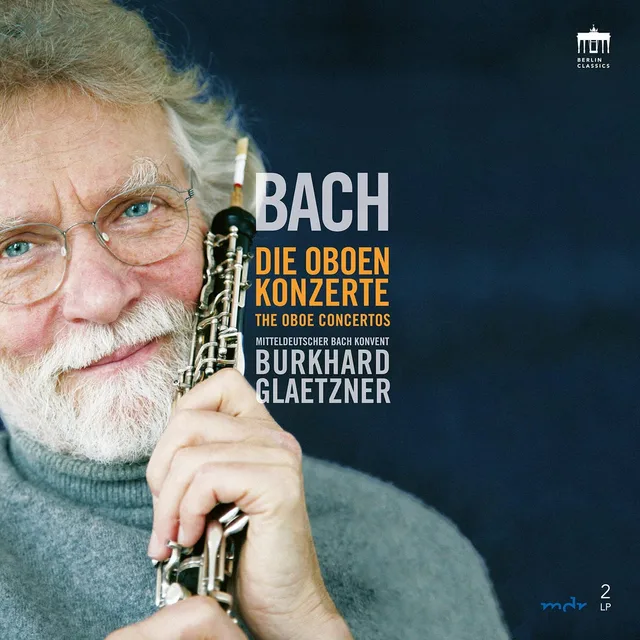 Burkhard Glaetzner Bach: The Oboe Concertos (2LP) 