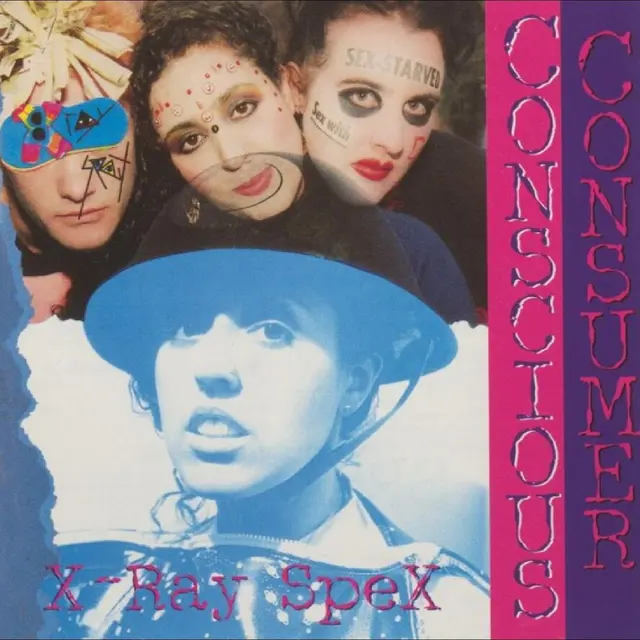 X-Ray Spex Conscious Consumer - LTD (LP) 