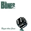 The Bones Bigger Than Jesus - LTD (LP)
