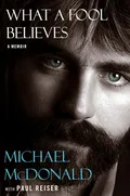 Michael McDonald What A Fool Believes: A Memoir (BOK)