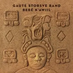 Gaute Storsve Band Bebé K'awiil (LP)