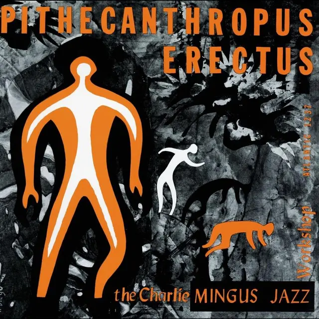 Charles Mingus Pithecanthropus… - LTD 45rpm (2LP) 