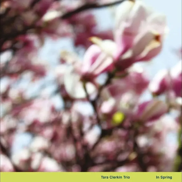 Tara Clerkin Trio In Spring (12") 