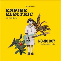 No-No Boy Empire Electric (LP)