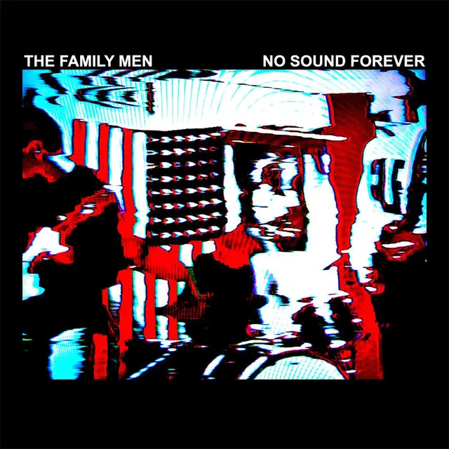 The Family Men No Sound Forever (LP) 