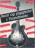 Terje Nilsen Beat og Piggtråd i Trondheim (BOK)