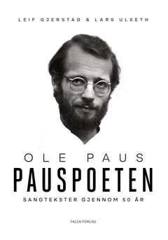 Leif Gjerstad &amp; Lars Ulseth Ole Paus - Pauspoeten (BOK)
