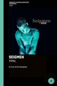 Even Smith Wergeland Seigmen - Total (BOK)
