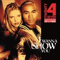 Twenty 4 Seven I Wanna Show You - LTD (LP)