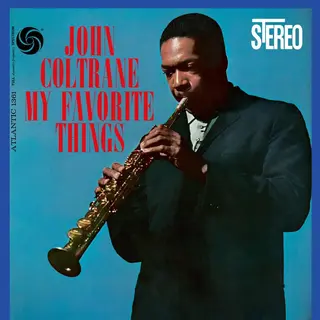 John Coltrane My Favorite Things - LTD 45rpm (2LP)