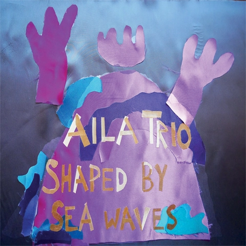 Aila Trio Shaped By Sea Waves (LP) 