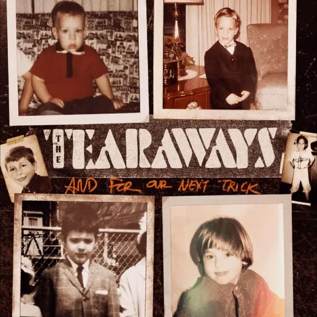 The Tearaways And For Our Next Trick (LP) 