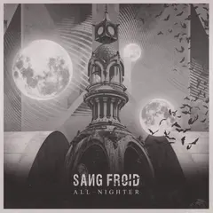 Sang Froid All-Nighter (LP)