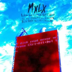 MXLX Kicking Away At The Decrepit Walls… (LP)