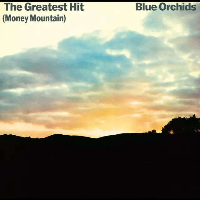 Blue Orchids The Greatest Hit (Money Mountain) (2LP) 