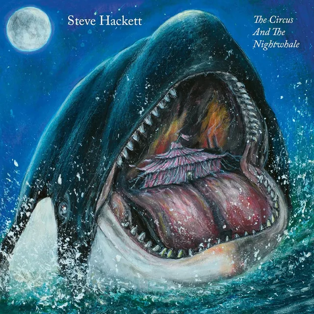 Steve Hackett The Circus And The Nightwhale (LP) 