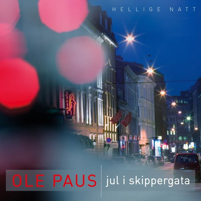Ole Paus Hellige Natt - Jul I Skippergata (CD) 