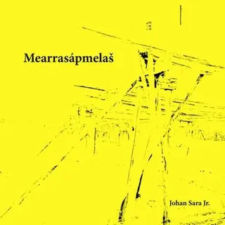 Johan Sara jr. Mearrasapmelas (LP)