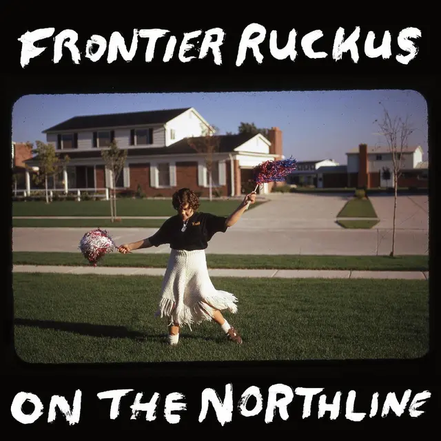 Frontier Ruckus On The Northline (2LP) 