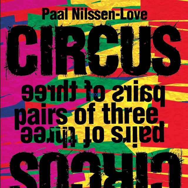 Paal Nilssen-Love Circus: Pairs Of Three (CD) 