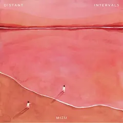 Mizu Distant Intervals (CD)