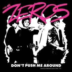 The Zeros Don't Push Me Around - LTD (LP)