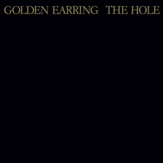Golden Earring The Hole - LTD (LP)