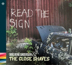 Odd René Andersen &amp; The Close Shaves Read The Sign (CD)