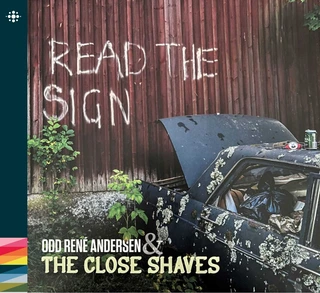 Odd René Andersen &amp; The Close Shaves Read The Sign (CD)