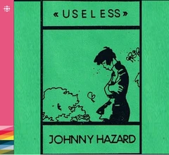 Johnny Hazard Useless (CD)
