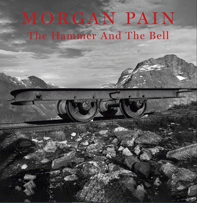 Morgan Pain The Hammer And The Bell - LTD (LP) 