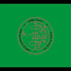 John Zorn The Hermetic Organ Volume 11 (CD)
