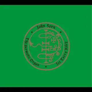 John Zorn The Hermetic Organ Volume 11 (CD)
