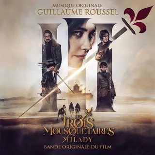 Guillaume Roussel Les Trois Mousquetaires: Milady (CD)