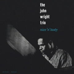 The John Wright Trio Nice 'N' Tasty (LP)