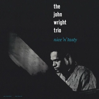 The John Wright Trio Nice 'N' Tasty (LP)