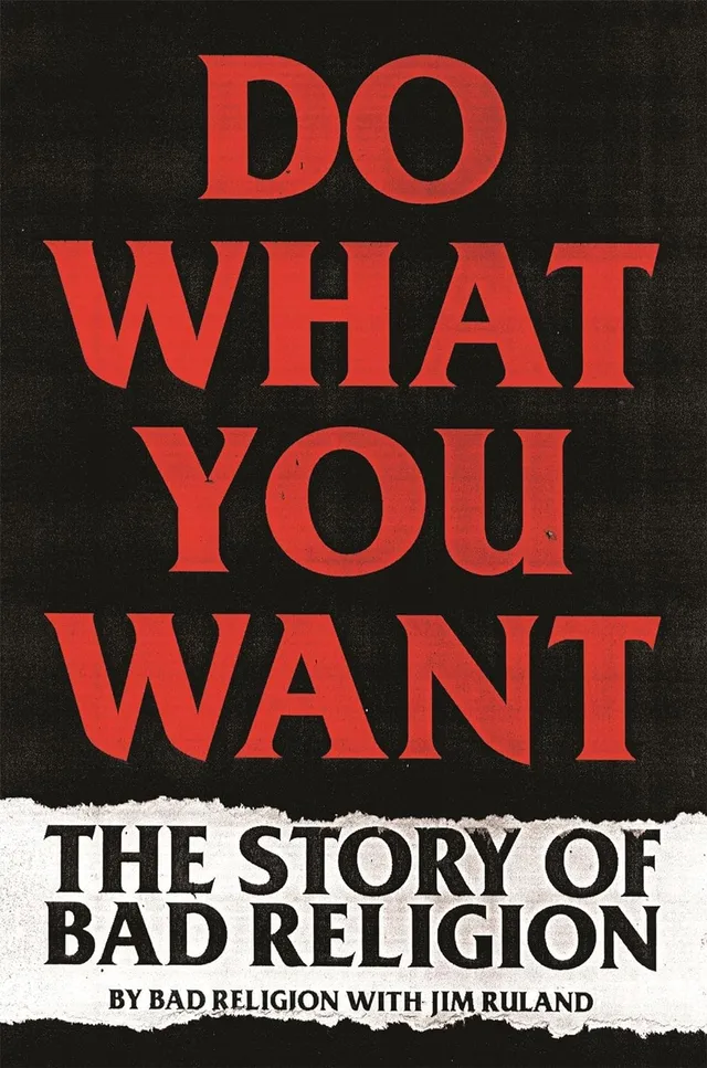 Jim Ruland Do What You Want: The Story Of Bad…(BOK) 