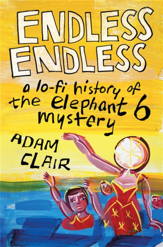 Adam Clair Endless Endless : A Lo-Fi History… (BOK) 