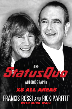 Francis Rossi &amp; Rick Parfitt Xs All Areas - The Status Quo… (BOK)