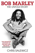 Chris Salewicz Bob Marley: The Untold Story (BOK)