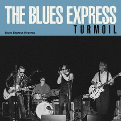 The Blues Express Turmoil (LP)