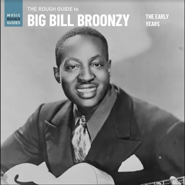Big Bill Broonzy The Rough Guide To Big Bill Broonzy…(LP) 