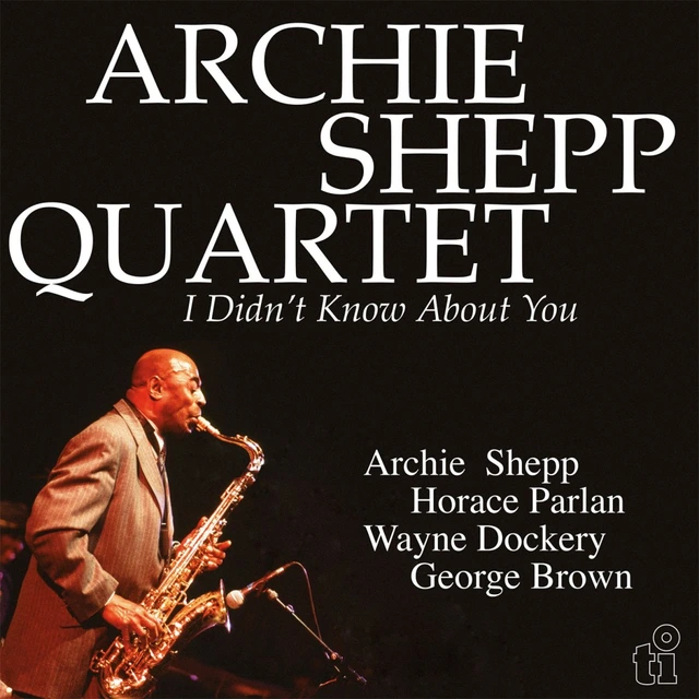 Archie Shepp I Didn't Know About You - LTD (2LP) 