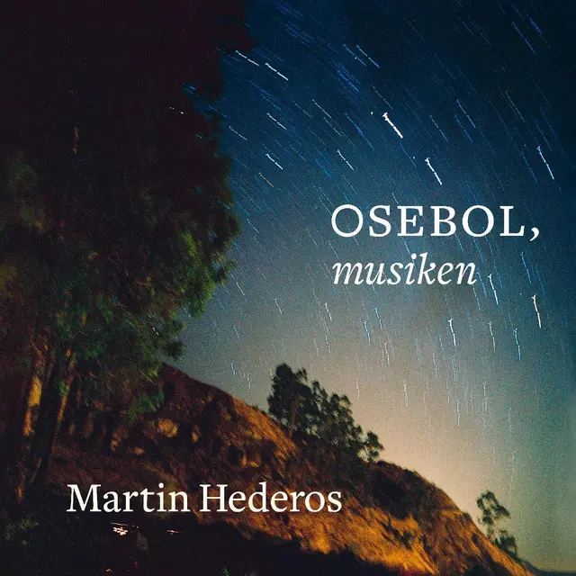 Martin Hederos Osebol, Musiken (LP) 