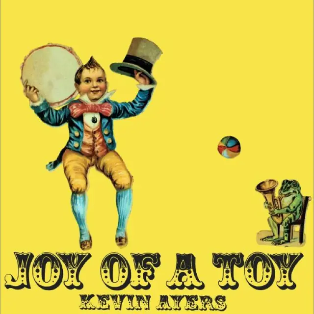 Kevin Ayers Joy Of A Toy (Remastered) (LP) 