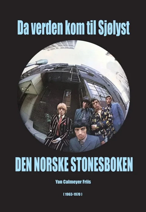 Yan Calmeyer Friis Da Verden Kom Til Sjølyst (BOK)
