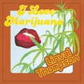 Linval Thompson I Love Marijuana - LTD (LP)