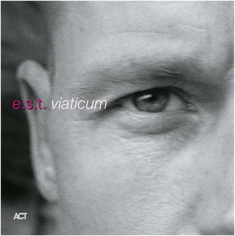 E.S.T. - Esbjörn Svensson Trio Viaticum (2LP) 