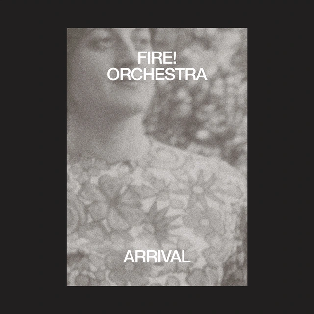 Fire! Orchestra Arrival (2LP) 