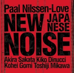 Paal Nilssen-Love New Japanese Noise (CD)